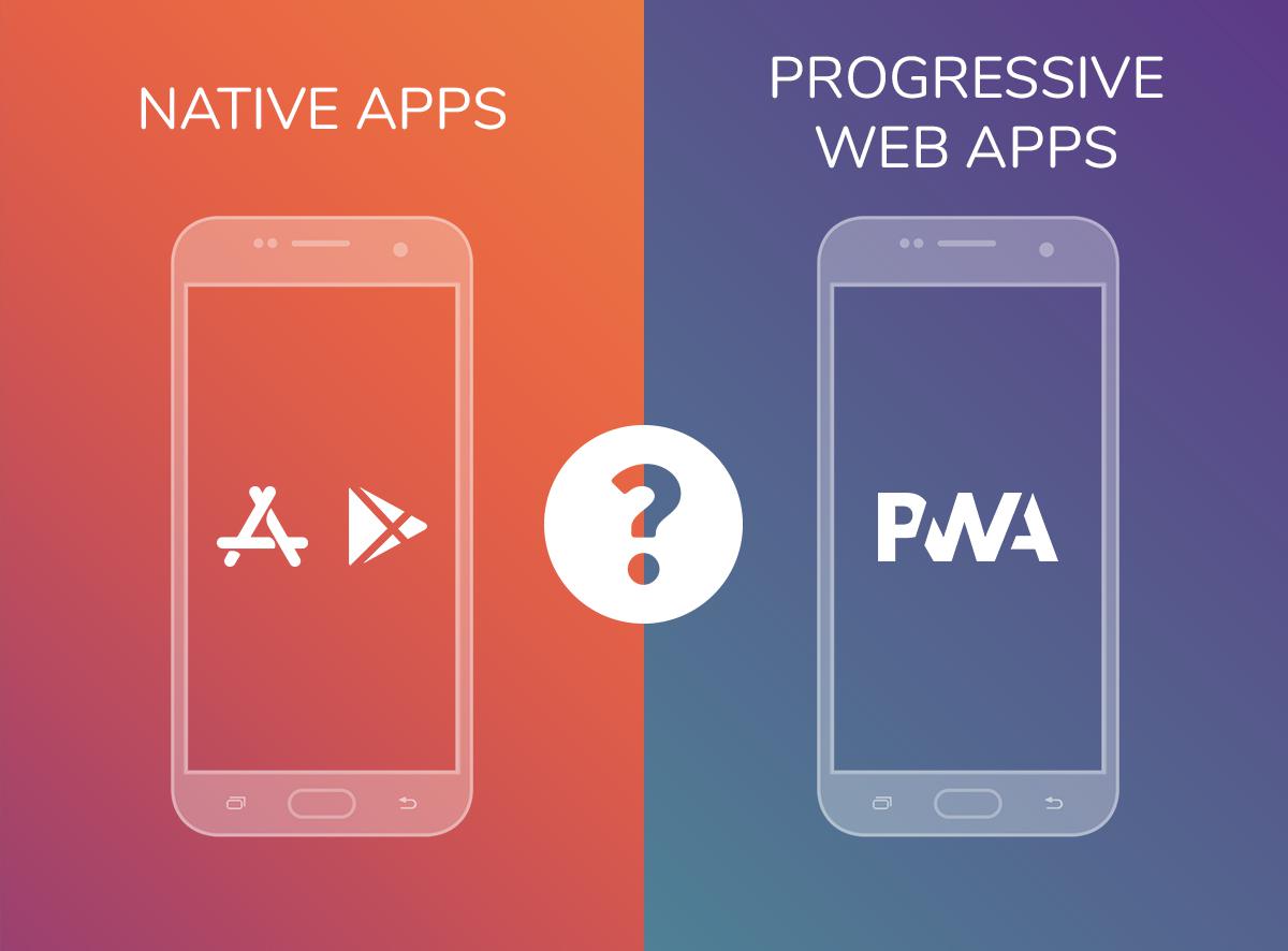 Native Apps vs PWA